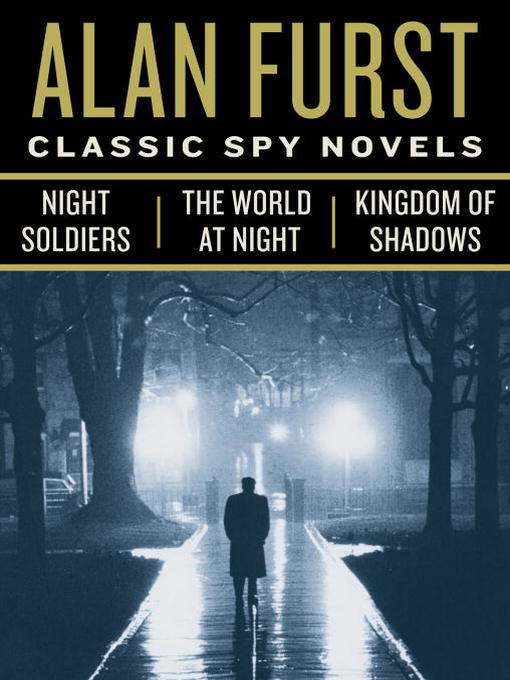 Title details for Alan Furst's Classic Spy Novels by Alan Furst - Wait list